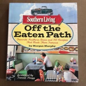 Southern Living Off the Beaten Path cook book by Morgan Murphy  in like new cond